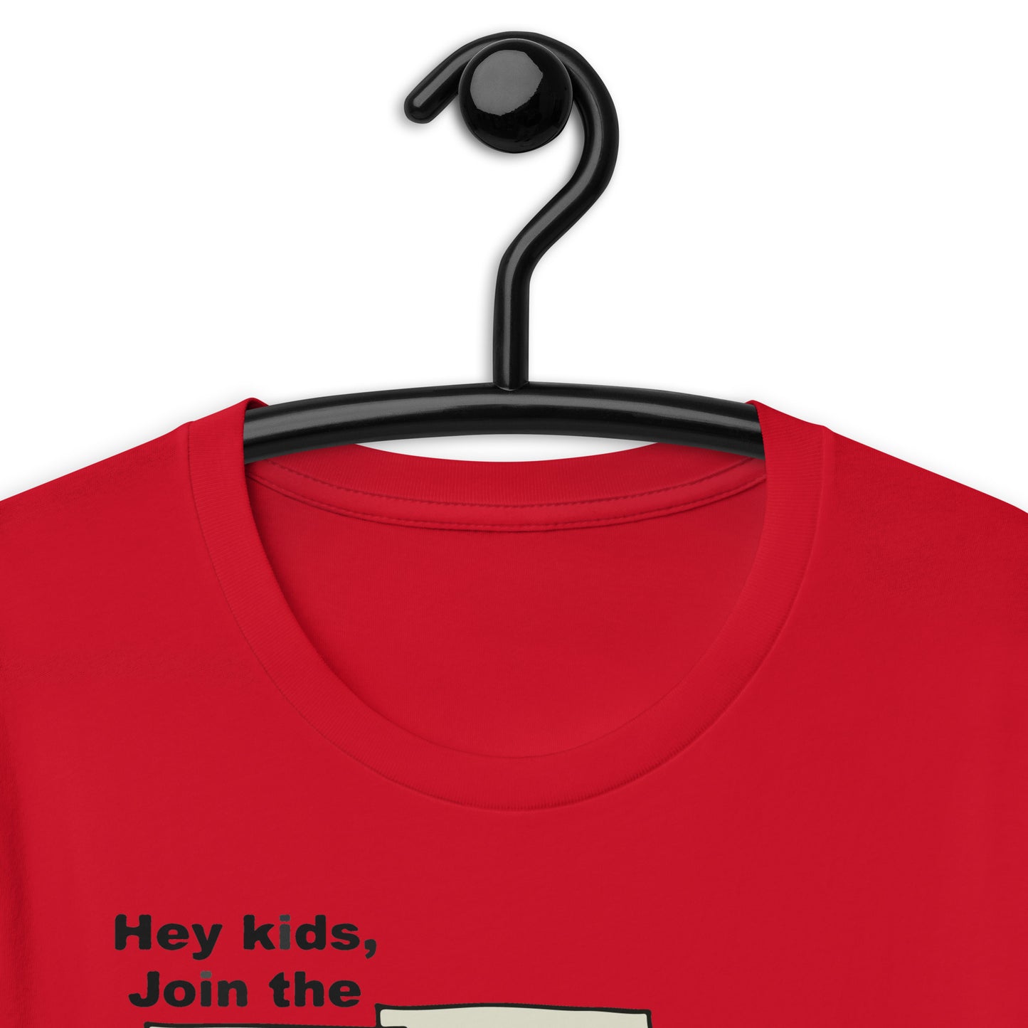 Hey Kids Join the CIA Unisex t-shirt