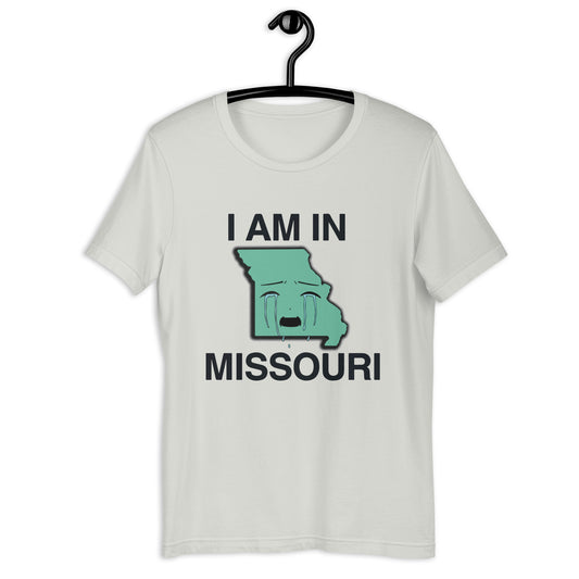 I Am in Missouri. T-Shirt