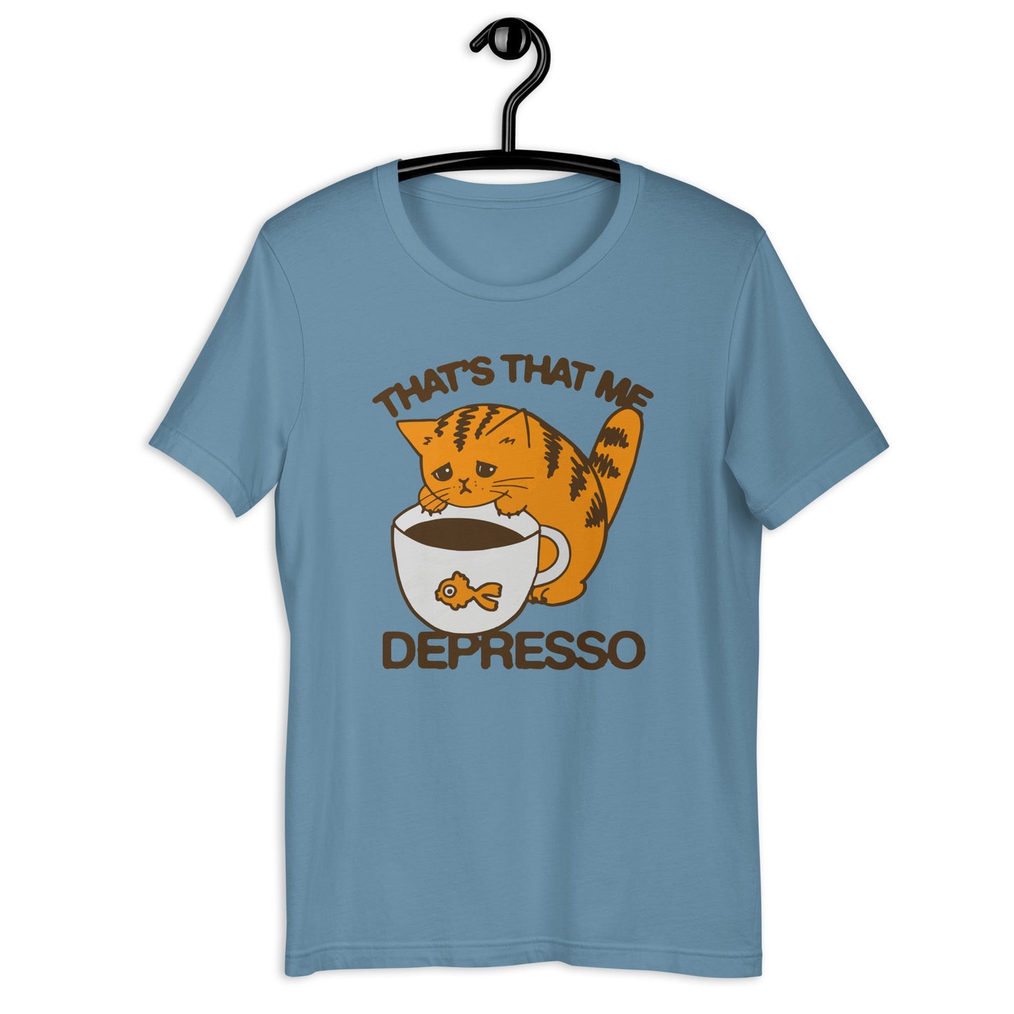 That's That Me Depresso Unisex t-shirt