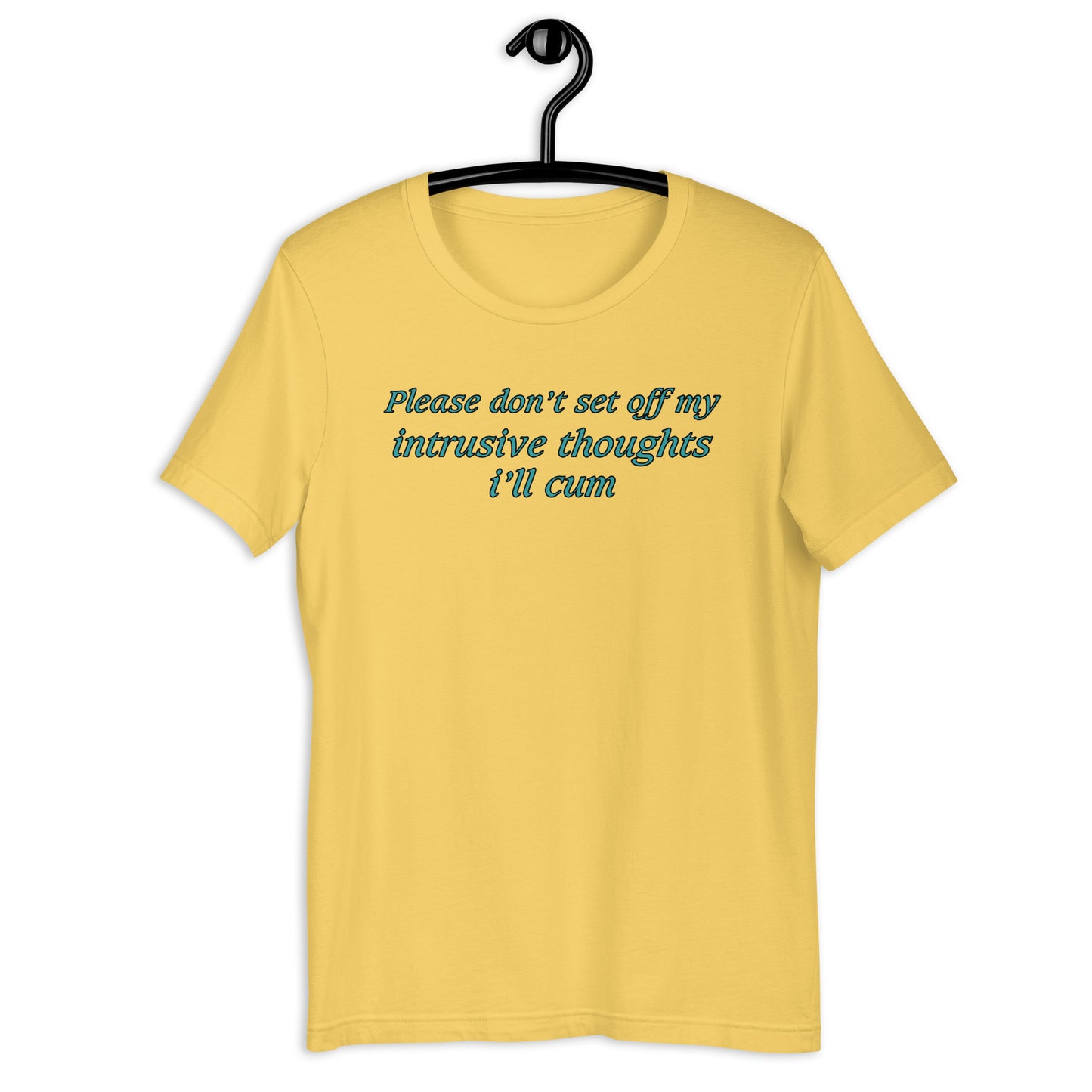 Please don’t set off my intrusive thought Unisex t-shirt