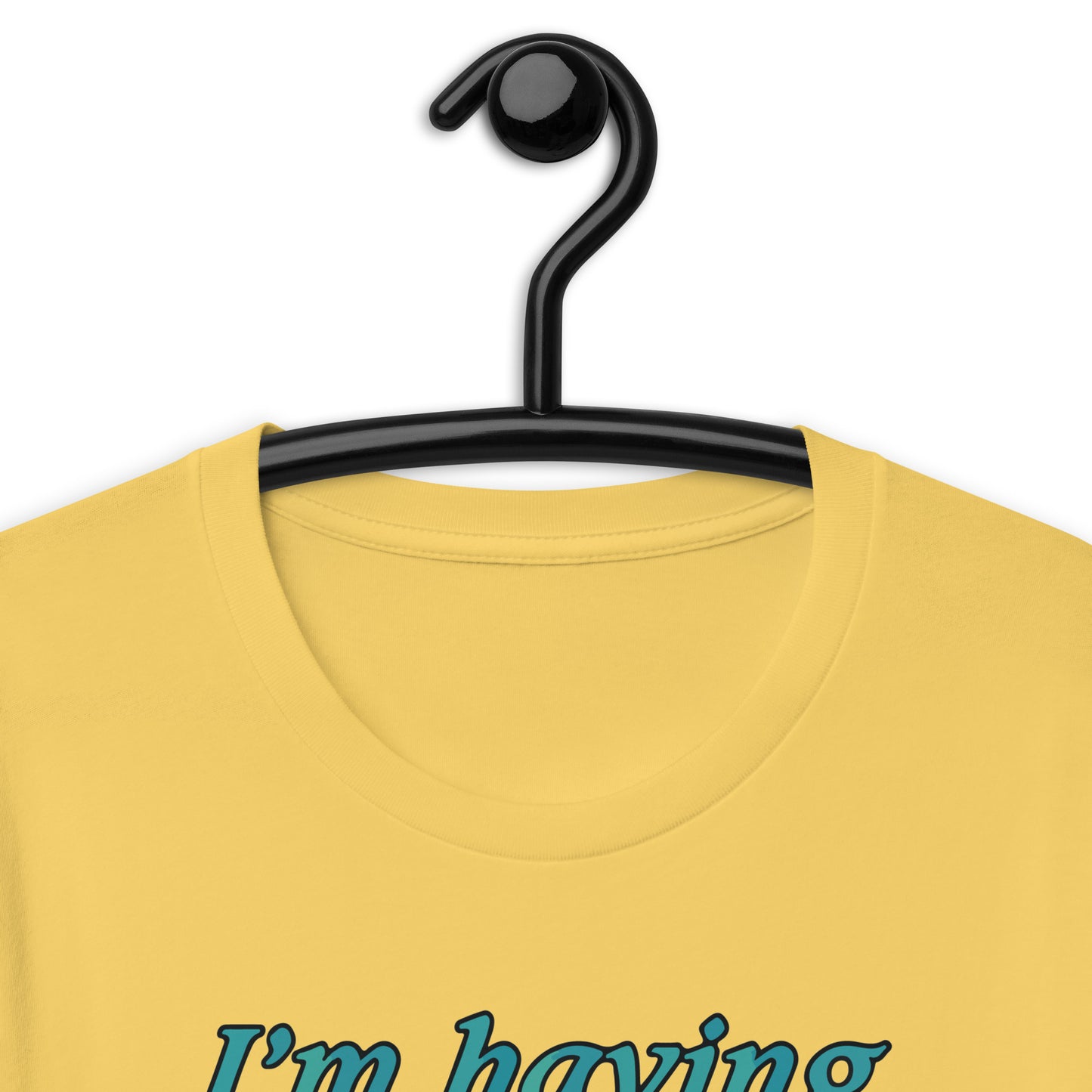 I'm Having Intrusive Thoughts RN. Unisex t-shirt