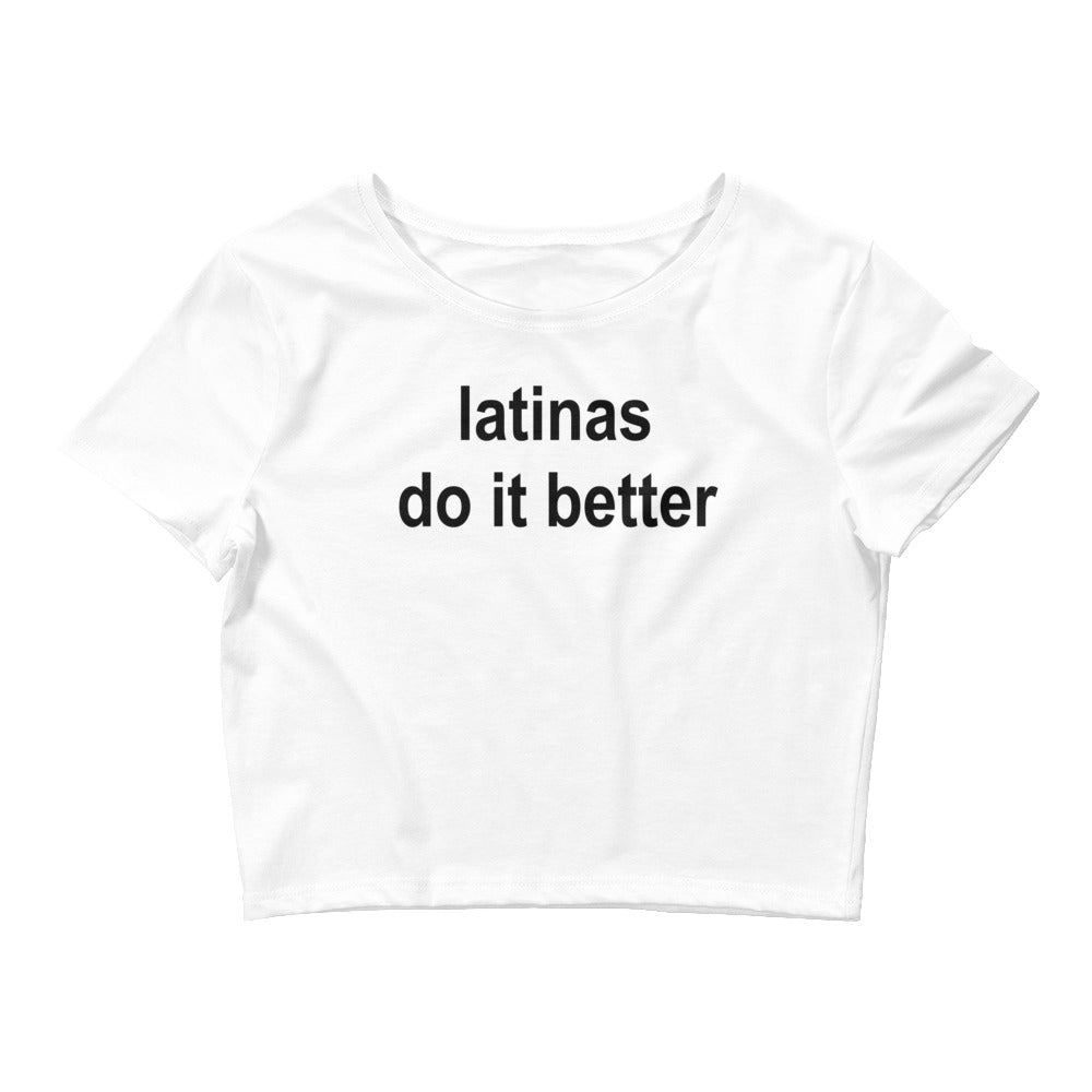 latinas do it better Women’s Crop Tee