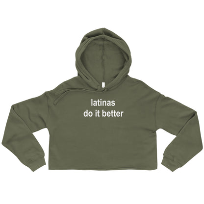 Latinas do it better Crop Hoodie