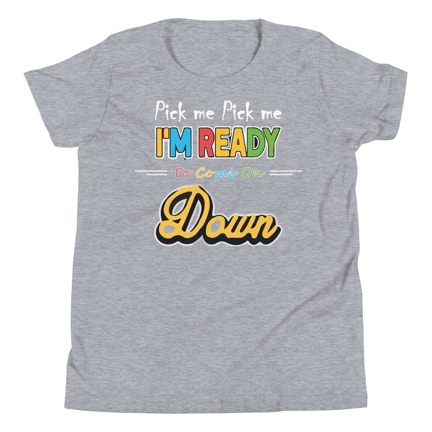 Pick me Pick me Youth Short Sleeve T-Shirt