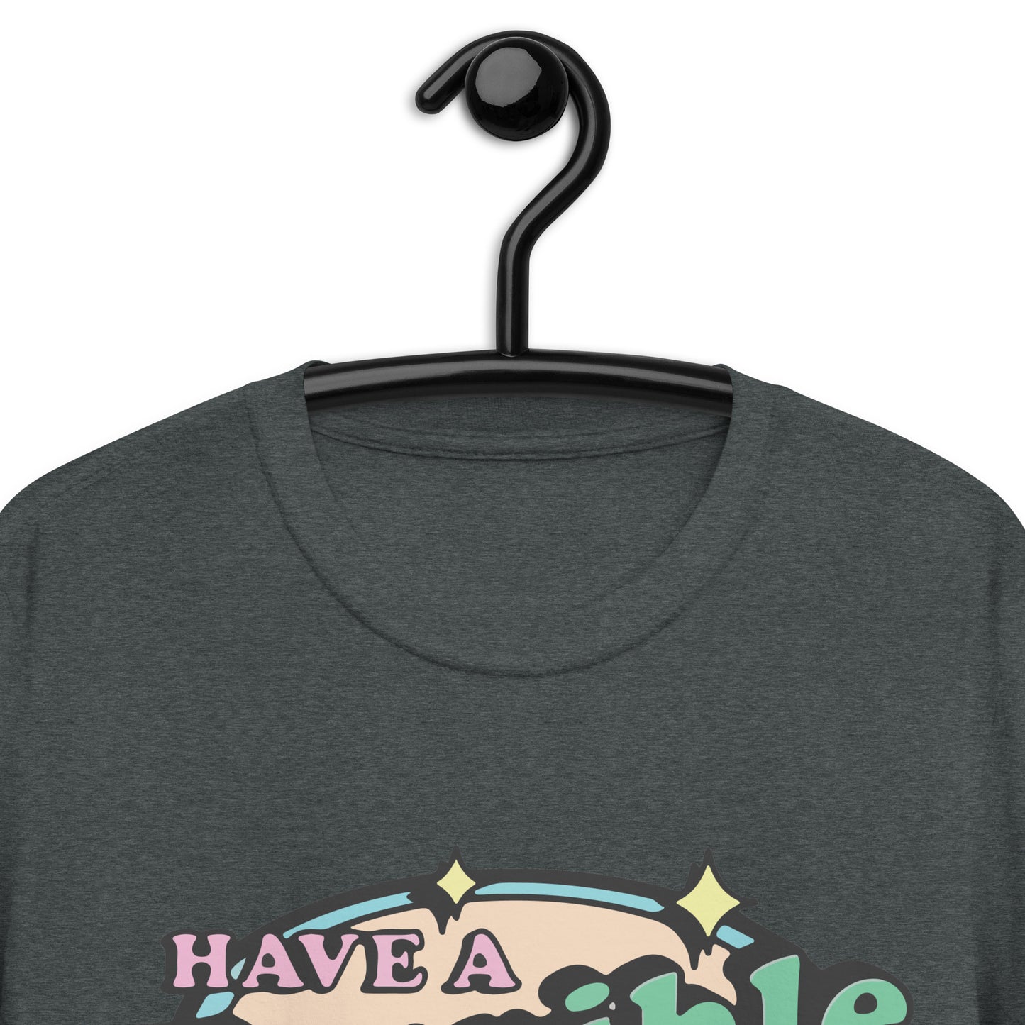 Have a terrible day. Short-Sleeve Unisex T-Shirt