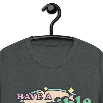 Have a terrible day. Short-Sleeve Unisex T-Shirt