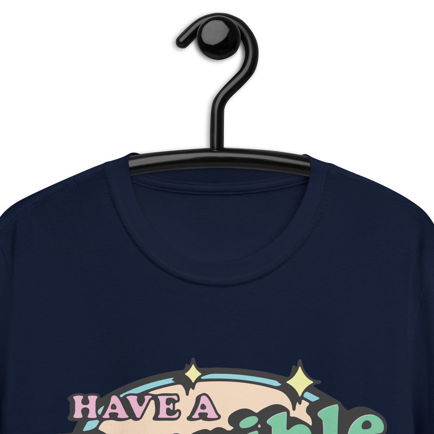 Have a terrible day. Short-Sleeve Unisex T-Shirt