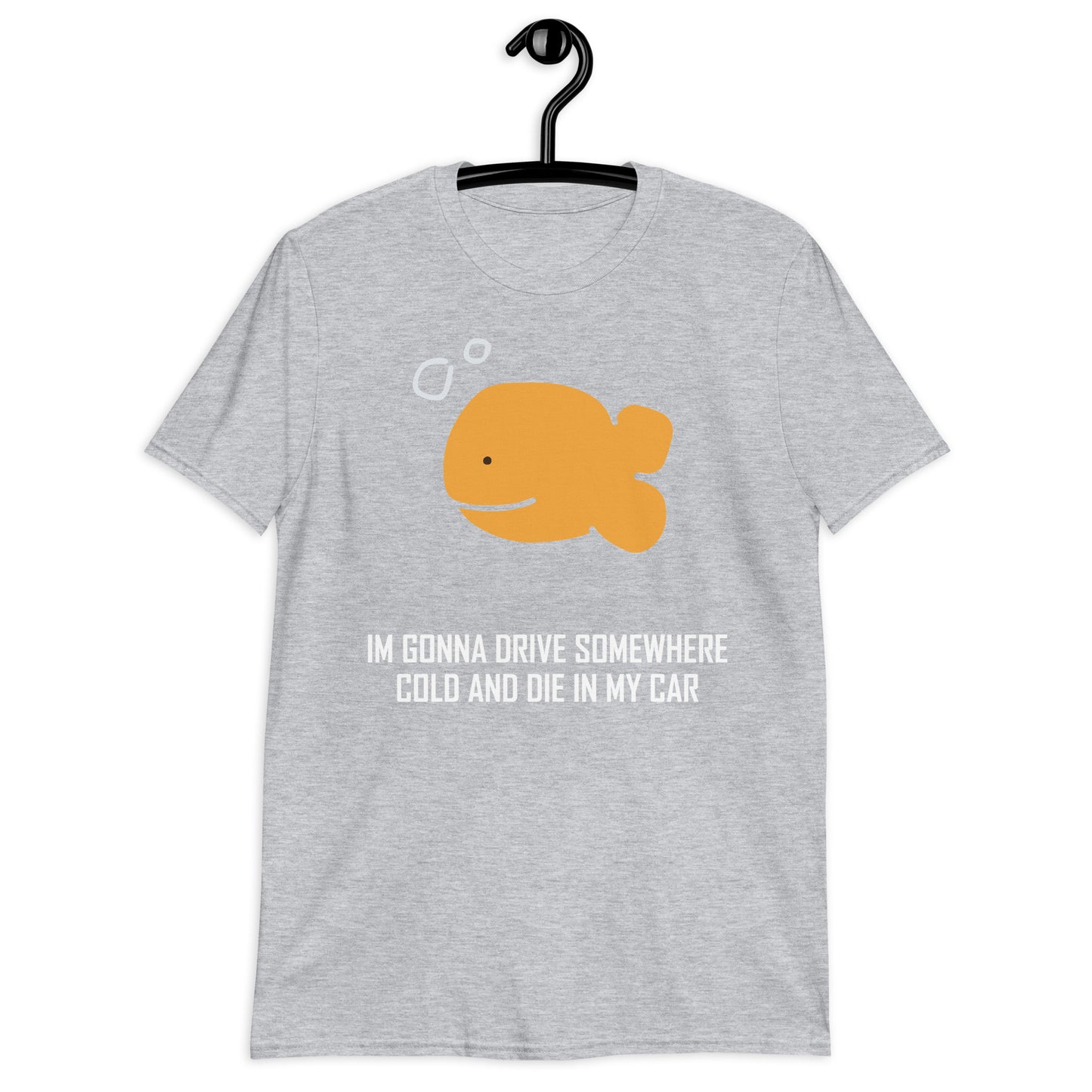 Voy a conducir a algún lugar frío y morir en mi coche camiseta unisex de manga corta