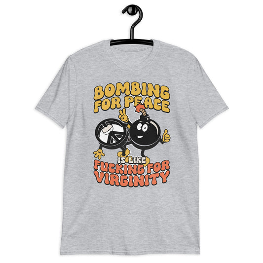 Bombing For Peace Short-Sleeve Unisex T-Shirt