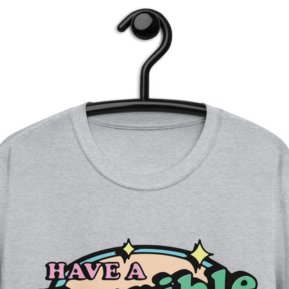 Que tengas un día terrible. Camiseta unisex de manga corta