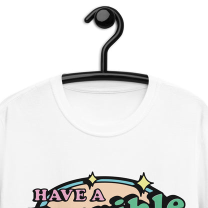 Que tengas un día terrible. Camiseta unisex de manga corta